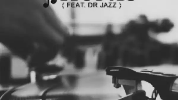 WizzyPro - Melodies Ft. Dr Jazz (Prod. WizzyProBeatz)